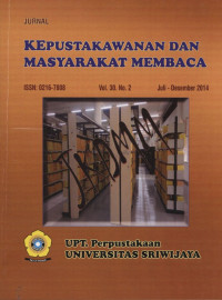 Jurnal Kepustakawanan dan Masyarakat Membaca 5 artikel Vol. 30 No. 2, Juli - Desember 2014