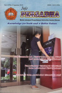 Info Persadha Media Informasi Perpustakaan Universitas Sonata Dharma Knowledge For Trutk and a Better Future 3 artikel Vol. 12 No. 2, Agustus 2014