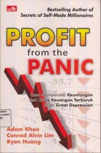 Profit From the Panic : Cara Memperole Keuntungan dari Krisis Keuangan Terburuk Sejak Great Depression