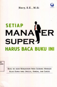 Setiap Manajer Super Harus Membaca Buku Ini