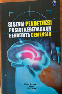 Sistem Pendeteksi Posisi Keberadaan Penderita Demensia