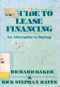 A Guide To Lease Financing