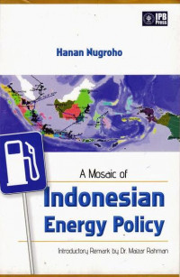 A Mosaic of Indonesian Energy Policy