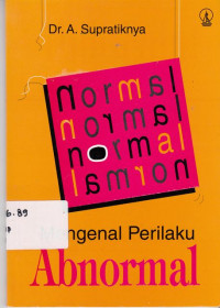 Mengenal Perilaku Abnormal