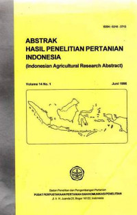 Abstrak Hasil Penelitian Pertanian Indonesia (Indonesian Agricultural Research Abstract) Volume 14 no. 1