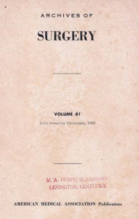 Archives of Surgery Volume 81