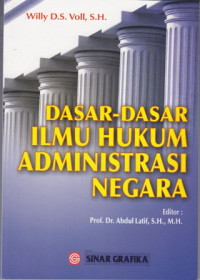 Dasar-dasar Ilmu Hukum Administrasi Negara