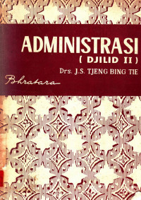 Administrasi / J.S. Tjeng Bing Tie Djilid 2