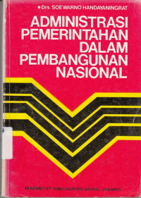 Administrasi Pemerintahan Dalam Pembangunan Nasional