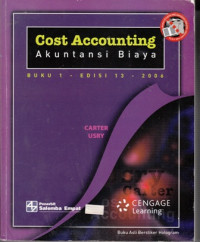 Cost Accounting : Akuntansi Biaya buku 1