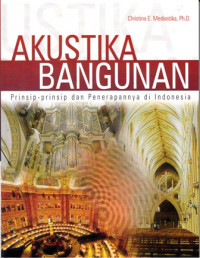 Akustika Bangunan:Prinsip-prinsip dan Penerapannya d Indonesia