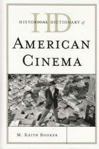 Historical Dictionary of American Cinema