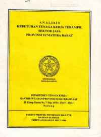 Analisis Kebutuhan Tenaga Kerja Terampil Sektor Jasa Provinsi Sumatera Barat