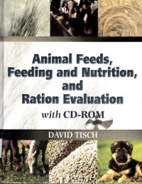 Animal Feeds,Feeding and nutrition and ration evaluation with CD-Room