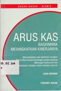 Arus Kas Bagaimana Meningkatkan Kinerjanya