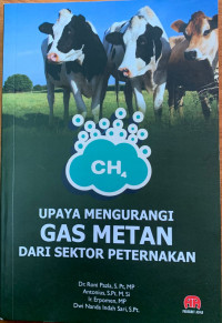 Upaya Mengurangi Gas Metan Dari Sektor Peternakan