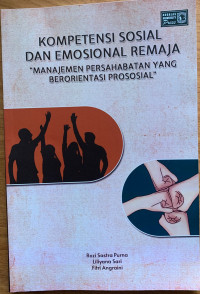 Kompetensi Sosial dan Emosional Anak dan Remaja