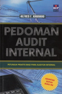 Pedoman Audit Internal :Petunjuk Praktis bagi Para Auditor Internal