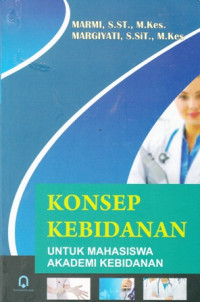 Konsep Kebidanan untuk Mahasiswa Akademi Kebidanan