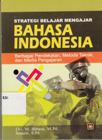 Strategi Belajar Mengajar Bahasa Indonesia