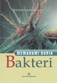 Memahami dunia bakteri