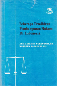 Beberapa Pemikiran Pembangunan Hukum Di Indonesia