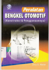 Peralatan Bengkel Otomotif(konstruksi dan Penggunaannya)