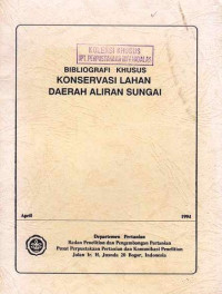 Bibliografi Khusus Konservasi Lahan Daerah Aliran Sungai