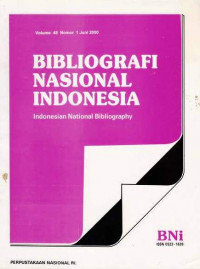 Bibliografi Nasional Indonesia, Indonesian National Bibliography, Volume 48 Nomor 1 Juni 2000