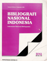 Bibliografi Nasional Indonesia, Indonesian National Bibliography, Volume 48 Nomor 2 September 2000