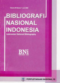 Bibliografi Nasional Indonesia, Indonesian National Bibliography, Volume 56 Nomor 1 Juni 2008