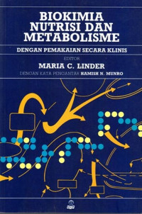 Biokimia Nutrisi dan Metabolisme dengan Pemakaian secara klinis