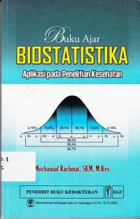 Biostatistika:Untuk Kedokteran dan Kesehatan Masyarkat