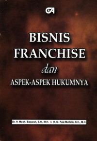 Bisnis franchise dan aspek-aspek hukumnya