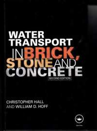 Water Transport in Brick Stone and Concrete