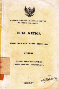 Buku Ketiga Sidang Umum MpR Maret Tahun 1973 Jilid IV