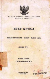 Buku Ketiga Sidang Umum MpR Maret Tahun 1973 Jilid VI