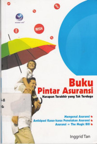 Buku Pintar Asuransi Harapan Terakhir Yang Tak Terduga