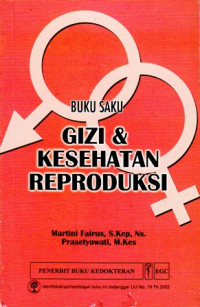 Buku Saku Gizi dan Kesehatan Reproduksi