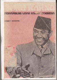 Bung Karno : Penyambung Lidah Rakyat Indonesia