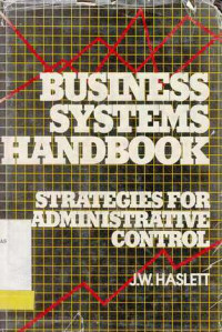 Business Systems Handbook Strategies for Administrative Control