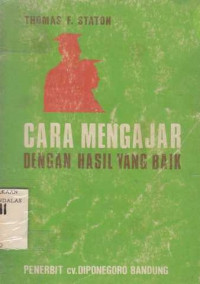 Cara Mengajar Dengan Hasil Yang Baik : Metode Metode Mengajar Modern Dalam Pendidikan Orang Dewasa