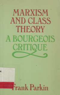 Marxism And Class Theory A Bourgeois Critique