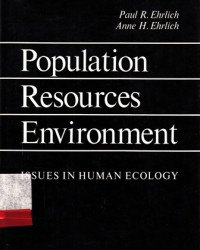 Population Resources Environment : Issues In Human Ecology