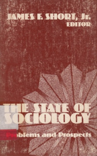 The State Of Sociology : Problems and Prospects