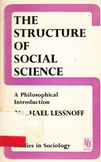 The Structure Of Social Science : A Philosophical Introduction