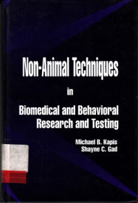 Non- Animal Techniques In Biomedical And Behavioral Research And Testing