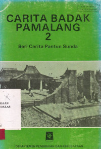 Cerita Badak Pamalang : Ceirta Pantun Sunda