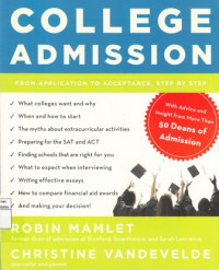 College Admission : From Application to Acceptance, Step by Step