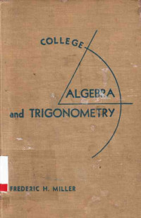 College Algebra and Trigonometry a Basic Integrated Course